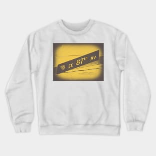 87th Avenue, Portland, Oregon by Mistah Wilson Crewneck Sweatshirt